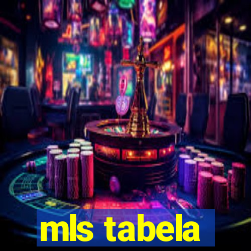 mls tabela